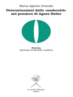 cover image of Determinazioni della «modernità» nel pensiero di Agnes Heller